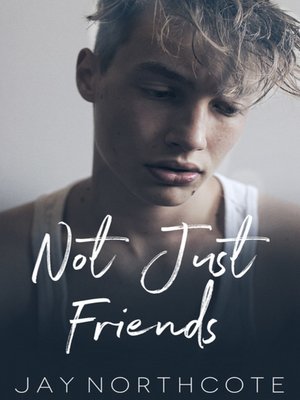 cover image of Not Just Friends